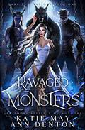 Ravaged by Monsters (Dark Temptations #1) by Ann Denton