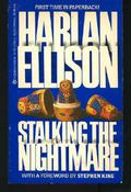 Stalking the Nightmare by Harlan Ellison, Stephen King