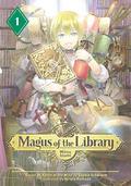 Magus of the Library, Vol. 1 (圕の大魔術師 / Magus of the Library #1) by Mitsu Izumi