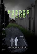 Murder Club (Traces #7) by Malcolm Rose