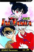 Inuyasha, Vol. 21 by Rumiko Takahashi