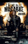 Criminal Macabre: Supernatural Freak Machine (Criminal Macabre: A Cal McDonald Mystery #3) by Kelley Jones