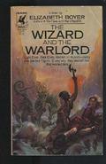 The Wizard and the Warlord (The World of the Alfar #4) by Elizabeth H. Boyer