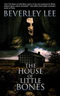 The House of Little Bones by Beverley Lee