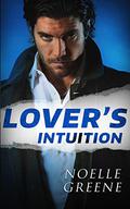 Lover's Intuition by Noelle Greene