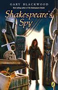 Shakespeare's Spy (The Shakespeare Stealer #3) by Gary L. Blackwood