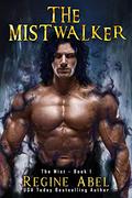 The Mistwalker by Regine Abel