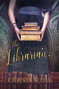 The Librarian (The Librarian Chronicles #1) by Christy Sloat