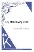 City of the Living Dead by Laurence Manning