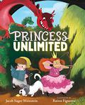 Princess Unlimited by Jacob Sager Weinstein