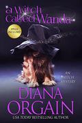 A Witch Called Wanda (An iWitch Mystery #1) by Diana Orgain