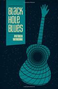 Black Hole Blues by Patrick Wensink