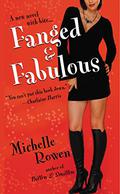 Fanged & Fabulous by Michelle Rowen