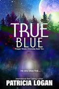 True Blue by Patricia Logan