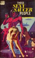 Those Sexy Saucer People by George H. Smith