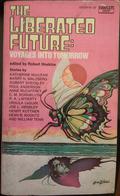 The Liberated Future: Voyages Into Tomorrow by Joe L. Hensley