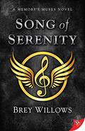 Song of Serenity (Memory's Muses #1) by Brey Willows