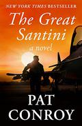 The Great Santini by Pat Conroy