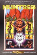Huntress (Elfquest #11.1) by Steve Blevins