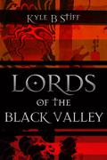 Lords of the Black Valley (Demonworld #5) by Kyle B. Stiff