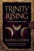 Trinity Rising (The Wild Hunt #2) by Elspeth Cooper
