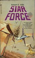 Star Force (Star Quest #3) by Robert E. Mills