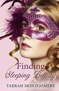 Finding Sleeping Beauty by Tarrah Montgomery