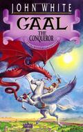 Gaal the Conqueror: The Archives of Anthropos (Archives of Anthropos #2) by John White