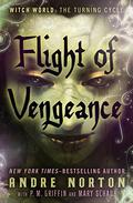 Flight of Vengeance (Witch World Series 3: The Turning #2) by Mary Schaub
