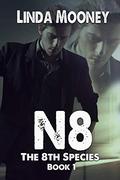 N8  (The 8th Species Book 1) by Linda Mooney