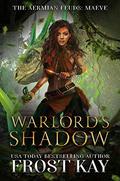 Warlord's Shadow by Frost Kay