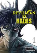 Devilman vs. Hades Vol. 1 (Devilman vs. Hades #1) by Go Nagai