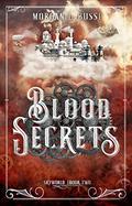 Blood Secrets (Skyworld #2) by Morgan L. Busse