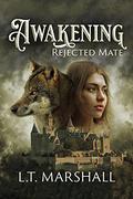 Awakening: Book One (Awakening #1) by L.T. Marshall