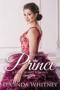 Rescuing the Prince (Royal Secrets #6) by Sophia Conrad