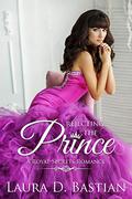 Rejecting the Prince (Royal Secrets #8) by Laura D. Bastian