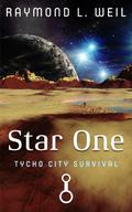 Tycho City Survival by Raymond L. Weil