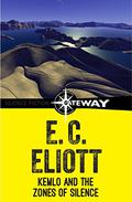 Kemlo and the Zones of Silence (Kemlo #2) by E.C. Eliott