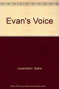Evan's Voice by Sallie Lowenstein