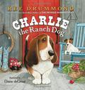 Charlie the Ranch Dog by Diane deGroat