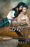 A Long Forgotten Time: Book Seven of The Thistle  Hive Series by Jennae Vale