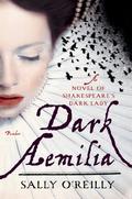 Dark Aemilia by Sally O'Reilly