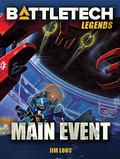 Main Event (BattleTech Universe #17) by James D. Long