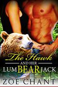 The Hawk and Her LumBEARjack by Zoe Chant
