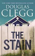 The Stain by Douglas Clegg