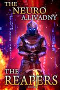 The Reapers (The Neuro #3) by Andrei Livadny