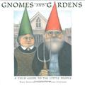 Gnomes and Gardens by Nigel Suckling