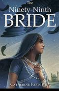 The Ninety-Ninth Bride by Catherine F. King