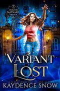 Variant Lost by Kaydence Snow