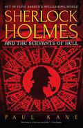 Sherlock Holmes and the Servants of Hell by Barbie Wilde